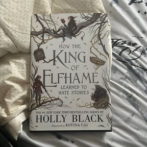 How the King of Elfhame learned to hate stories by holly black